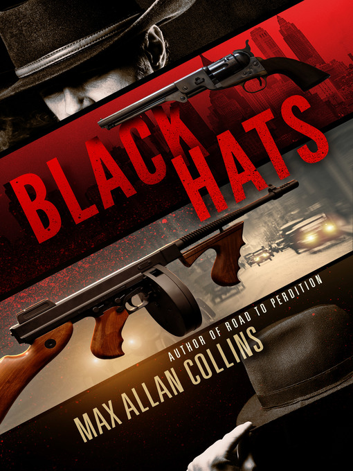 Title details for Black Hats by Max Allan Collins - Available